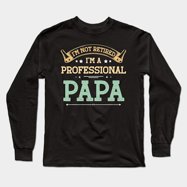 Retired Papa Father's Day Vintage Retro Long Sleeve T-Shirt by Wesley Mcanderson Jones